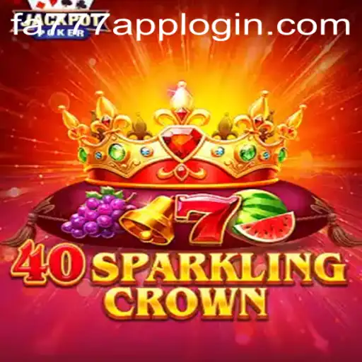 Discover the Thrill of 40SparklingCrown with FA777.COM