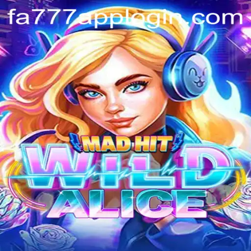 MadHitWildAlice: An Exciting New Adventure Game with FA777.COM