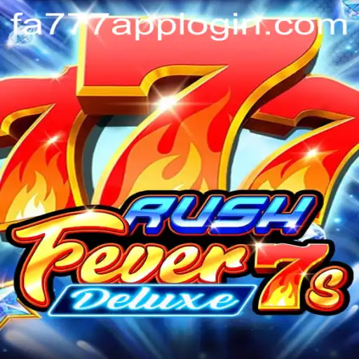 Discover the Thrills of RushFever7sDeluxe: A Game for the Adventurous at FA777.COM